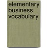 Elementary business vocabulary by N. van Dellen