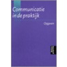 Communicatie in de praktijk by W. van Uden
