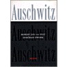 Auschwitz van 1270 tot heden by R.J. van Pelt
