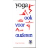 Yoga, ook voor ouderen door H. Polet-Kittler