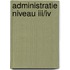Administratie niveau III/IV