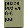Puzzel festival 6-8 jaar door Onbekend