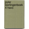 Pyler leerlingenboek 4 havo by Unknown