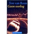 Geen oorlog