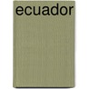 Ecuador by W. Roos
