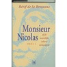 Monsieur Nicolas, of De menselijke inborst ontmaskerd door N.E. Retif de la Bretonne