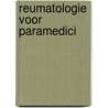 Reumatologie voor paramedici door R.L.F. Nienhuis