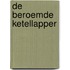 De beroemde ketellapper