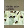 Moslims en het evangelie door W.J. Saal