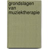 Grondslagen van muziektherapie door F.W. Schalkwijk