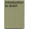 Introduction to Dutch by W.Z. Shetter