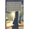 Het Swann-symposium door Carol Shields