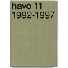Havo 11 1992-1997 by Unknown