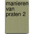 Manieren van praten 2