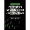 Prestaties sturen door 360 graden feedback door J.J.W. van der Togt