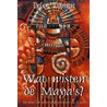 Wat wisten de Maya's? door P. Toonen