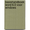 Basishandboek word 6.0 voor windows door Tuyl