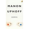 Gemis by Manon Uphoff