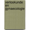 Verloskunde en gynaecologie by Wim Seunke