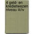 4 Geld- en kredietwezen niveau III/IV