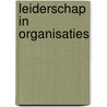 Leiderschap in organisaties door R. van der Vlist