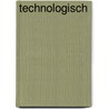 Technologisch by Vries
