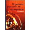 Organisatie, personeel en management by A.A. Weber