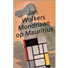 Mondriaan op Mauritius door Jan Wolkers