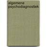 Algemene Psychodiagnostiek door W.C.M. Resing