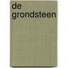 De grondsteen by W. Zeylmans Van Emmichoven