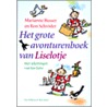 Het grote avonturenboek van Liselotje by Ron Schroder