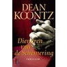 Dienaren van de Schemering by Dean R. Koontz