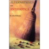 Alternatieven voor antibiotica door J. MacKenna