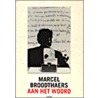 Marcel Broodthaers aan het woord by Unknown