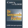 De genezende factor door C. van Loon