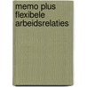 Memo plus flexibele arbeidsrelaties by Unknown