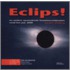 Eclips!