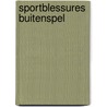 Sportblessures buitenspel door F.J.G. Backx