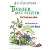 Tuinier met plezier door J. Cuijpers