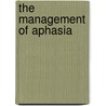 The management of aphasia by Lebrun