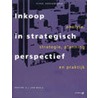 Inkoop in strategisch perspectief by F.A. Rozemeijer