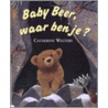 Baby Beer, waar ben je? by C. Walters