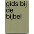 Gids bij de Bijbel