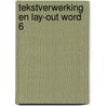 Tekstverwerking en lay-out Word 6 door M.J.A.M. Mathijssen-Lemmens