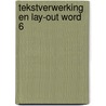 Tekstverwerking en lay-out Word 6 by M.J.A.M. Mathijssen-Lemmens