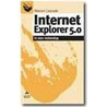 Internet Explorer 5.0 in een notendop by M. Pelletier