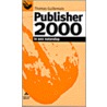 Publisher 2000 in een notendop