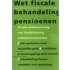 Wet fiscale behandeling pensioenen