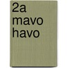 2a mavo havo by J. Vink