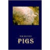 Pigs door W. Delvoye
